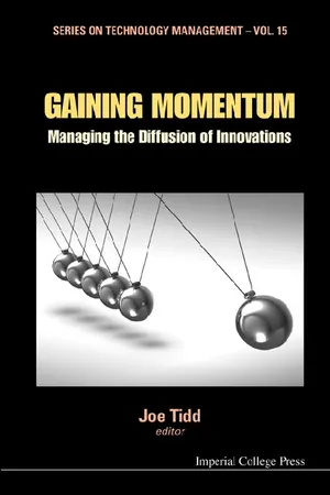 Gaining Momentum: Managing The Diffusion Of Innovations