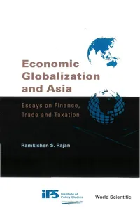 Economic Globalization And Asia: Essays On Finance, Trade And Taxation_cover