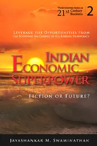 Indian Economic Superpower: Fiction Or Future_cover