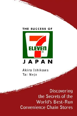Success Of 7-eleven Japan, The: Discovering The Secrets Of The World's Best-run Convenience Chain Stores