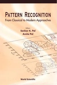 Pattern Recognition: From Classical To Modern Approaches_cover