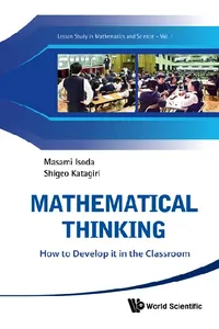 Mathematical Thinking: How To Develop It In The Classroom_cover