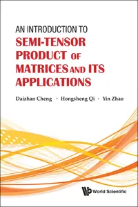 Introduction To Semi-tensor Product Of Matrices And Its Applications, An_cover