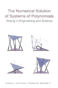 Numerical Solution Of Systems Of Polynomials Arising In Engineering And Science, The_cover