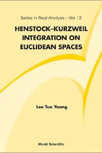 Henstock-kurzweil Integration On Euclidean Spaces_cover