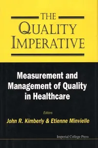 Quality Imperative, The: Measurement And Management Of Quality In Healthcare_cover