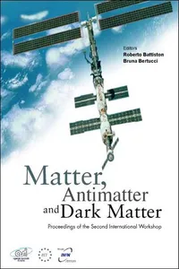 Matter, Anti-matter And Dark Matter, Proceedings Of The Second International Workshop_cover