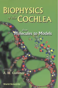 Biophysics Of The Cochlea: From Molecules To Models - Proceedings Of The International Symposium_cover
