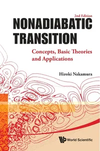 Nonadiabatic Transition: Concepts, Basic Theories And Applications_cover