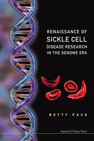 Renaissance Of Sickle Cell Disease Research In The Genome Era