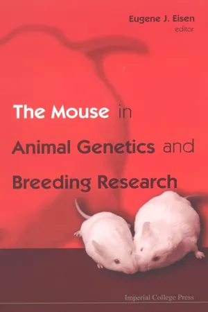 Mouse In Animal Genetics And Breeding Research, The