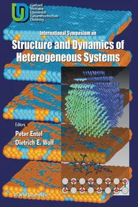 Structure And Dynamics Of Heterogeneous Systems: From Atoms, Molecules And Clusters In Complex Environment To Thin Films And Multilayers_cover