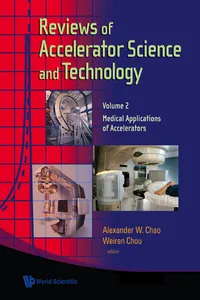 Reviews Of Accelerator Science And Technology - Volume 2: Medical Applications Of Accelerators_cover