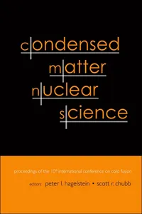 Condensed Matter Nuclear Science - Proceedings Of The 10th International Conference On Cold Fusion_cover