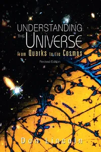 Understanding The Universe: From Quarks To Cosmos_cover