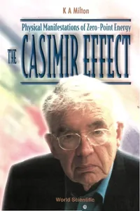 Casimir Effect, The: Physical Manifestations Of Zero-point Energy_cover