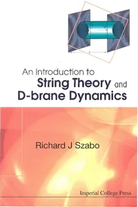 Introduction To String Theory And D-brane Dynamics, An_cover