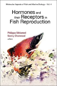 Hormones And Their Receptors In Fish Reproduction_cover