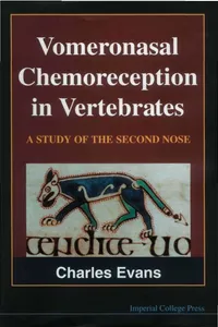 Vomeronasal Chemoreception In Vertebrates: A Study Of The Second Nose_cover