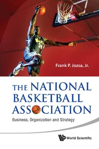 National Basketball Association, The: Business, Organization And Strategy_cover
