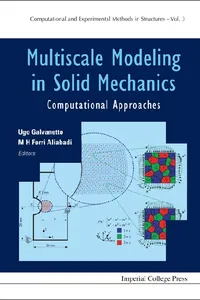 Multiscale Modeling In Solid Mechanics: Computational Approaches_cover