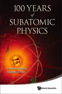 100 Years of Subatomic Physics_cover