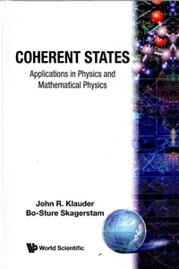 Coherent States: Applications In Physics And Mathematical Physics_cover