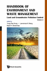 Handbook Of Environment And Waste Management - Volume 2: Land And Groundwater Pollution Control_cover