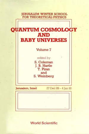 Quantum Cosmology And Baby Universes: Proceedings Of 7th Jerusalem Winter School