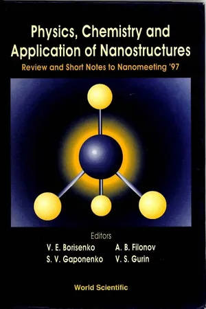 Physics, Chemistry And Application Of Nanostructures - Review And Short Notes To Nanomeeting '97