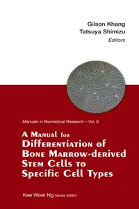 A Manual for Differentiation of Bone Marrow-Derived Stem Cells to Specific Cell Types_cover