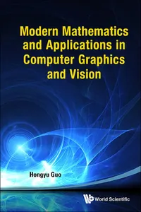 Modern Mathematics and Applications in Computer Graphics and Vision_cover