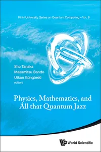 Physics, Mathematics, And All That Quantum Jazz_cover