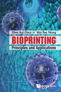 Bioprinting:Principles and Applications_cover