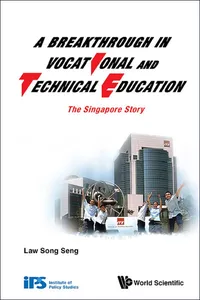 Breakthrough In Vocational And Technical Education, A: The Singapore Story_cover