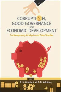 Corruption, Good Governance And Economic Development: Contemporary Analysis And Case Studies_cover