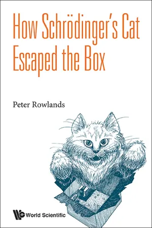 How Schr?dinger's Cat Escaped the Box