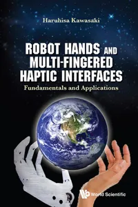 Robot Hands And Multi-fingered Haptic Interfaces: Fundamentals And Applications_cover