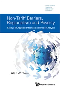 Non-tariff Barriers, Regionalism And Poverty: Essays In Applied International Trade Analysis_cover