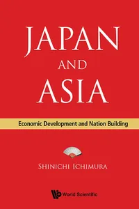 Japan And Asia: Economic Development And Nation Building_cover