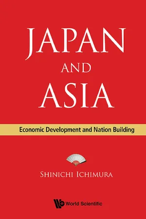 Japan And Asia: Economic Development And Nation Building