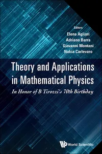 Theory And Applications In Mathematical Physics: In Honor Of B Tirozzi's 70th Birthday_cover