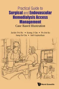 Practical Guide to Surgical and Endovascular Hemodialysis Access Management_cover