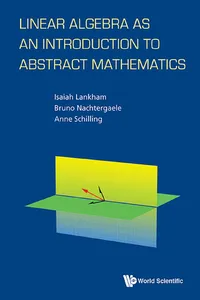 Linear Algebra as an Introduction to Abstract Mathematics_cover