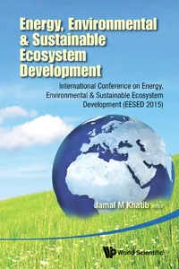 Energy, Environmental & Sustainable Ecosystem Development:International Conference on Energy, Environmental & Sustainable Ecosystem Development_cover