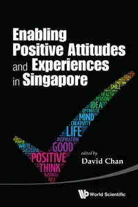 Enabling Positive Attitudes And Experiences In Singapore_cover