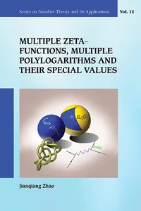 Multiple Zeta Functions, Multiple Polylogarithms And Their Special Values_cover