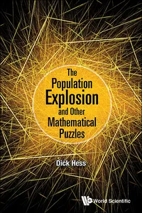 Population Explosion And Other Mathematical Puzzles, The_cover