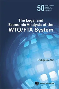 Legal And Economic Analysis Of The Wto/fta System, The_cover