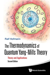 Thermodynamics Of Quantum Yang-mills Theory, The: Theory And Applications_cover